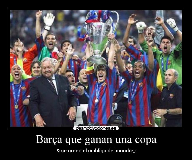 Barça que ganan una copa - 