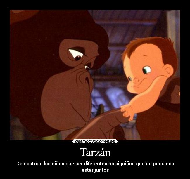 carteles tarzan juntos diferencias desmotivaciones