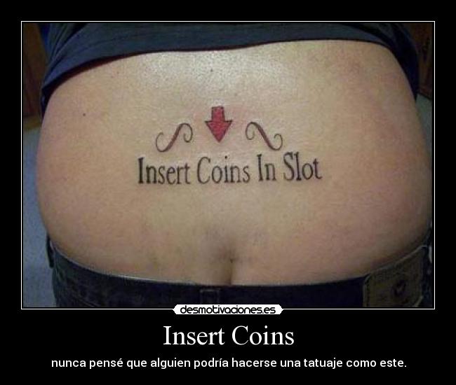 Insert Coins - 