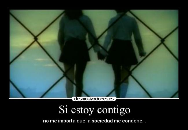 Si estoy contigo -