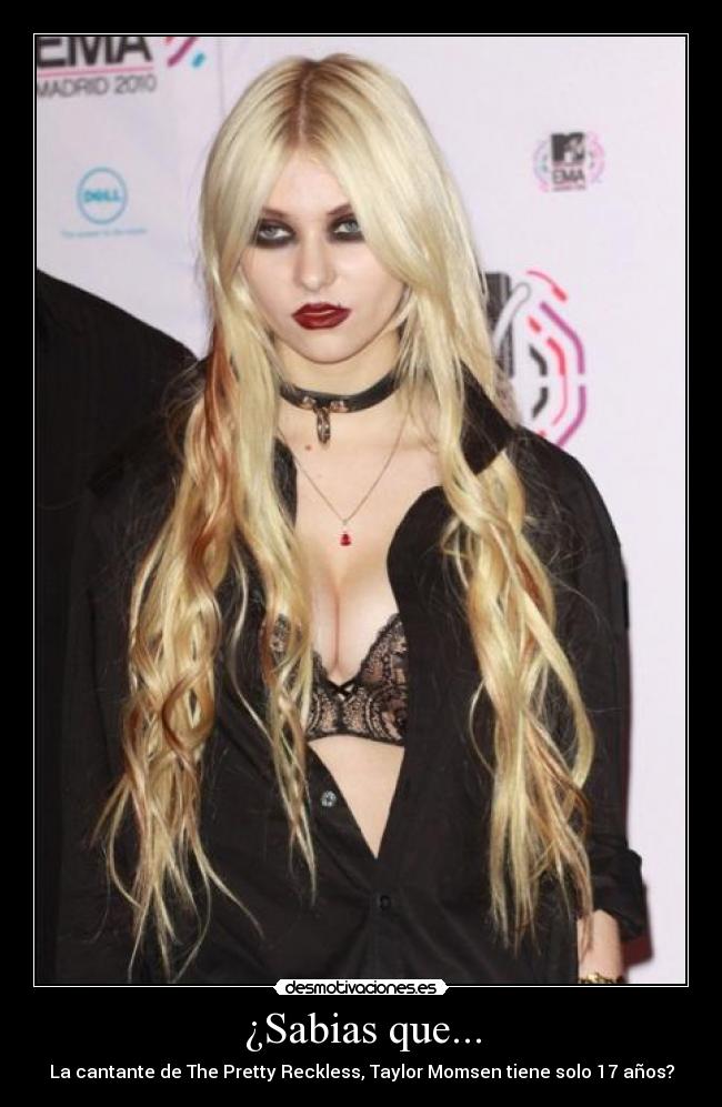 carteles taylor momsen the pretty reckless sabias que anos desmotivaciones