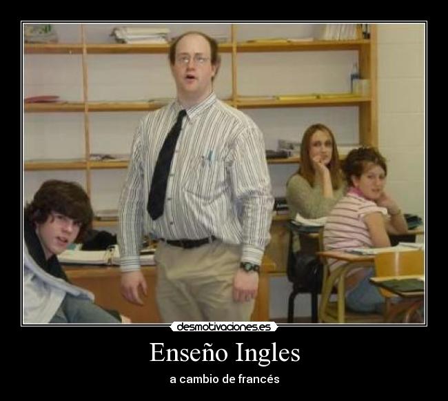 carteles ingles frances ensenar desmotivaciones