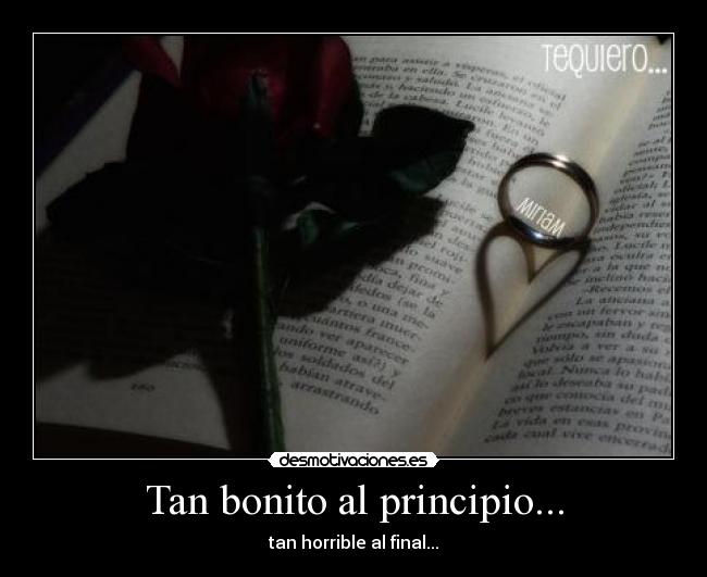 Tan bonito al principio... - 