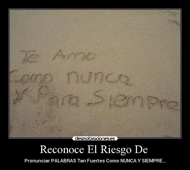 Reconoce El Riesgo De  - 