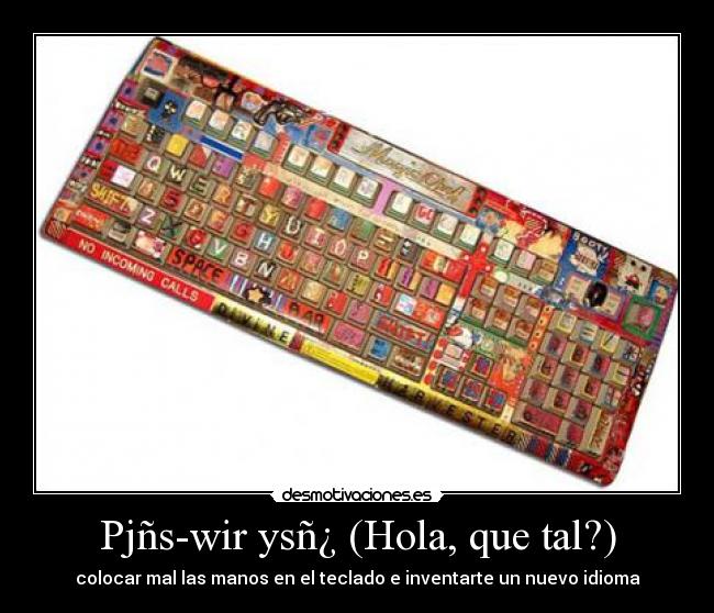 carteles teclado desmotivaciones