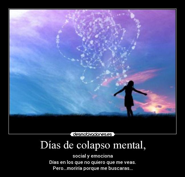 Días de colapso mental, -