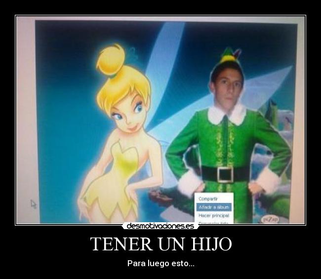 TENER UN HIJO -
