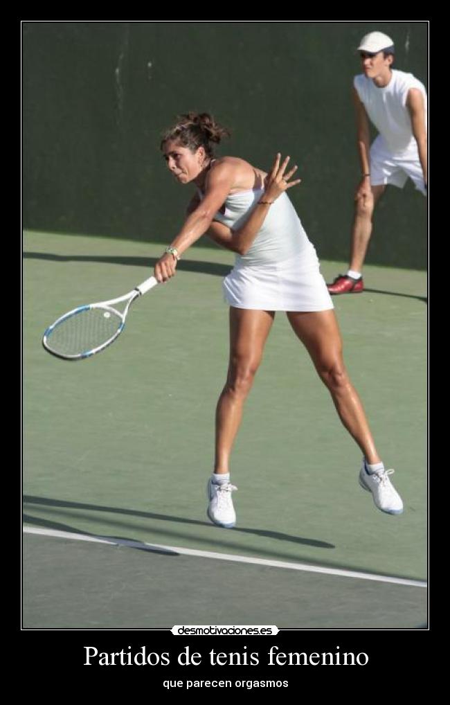 Partidos de tenis femenino - que parecen orgasmos