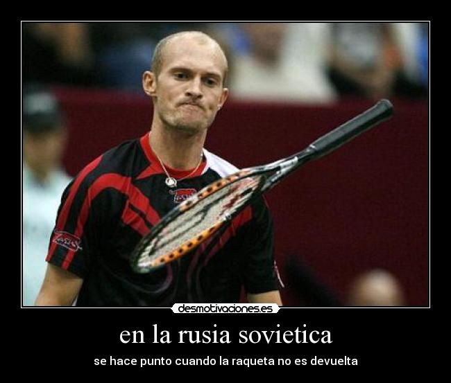 en la rusia sovietica - se hace punto cuando la raqueta no es devuelta