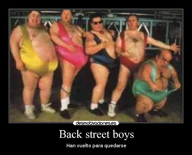 Back street boys - Han vuelto para quedarse
