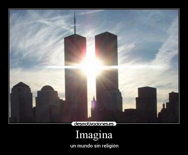 Imagina - un mundo sin religión