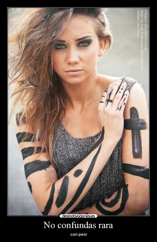 No confundas rara - con peor
