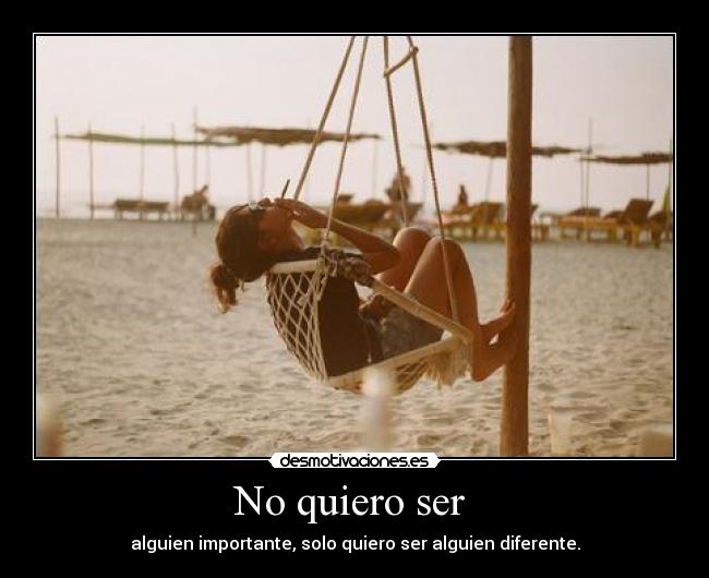 No quiero ser -