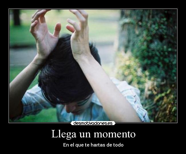 Llega un momento - 