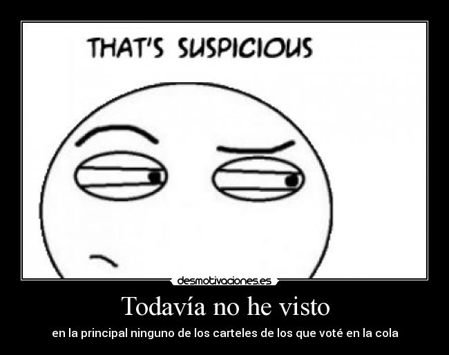 Todavía no he visto - 