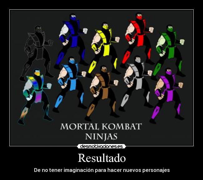 Resultado - De no tener imaginación para hacer nuevos personajes
