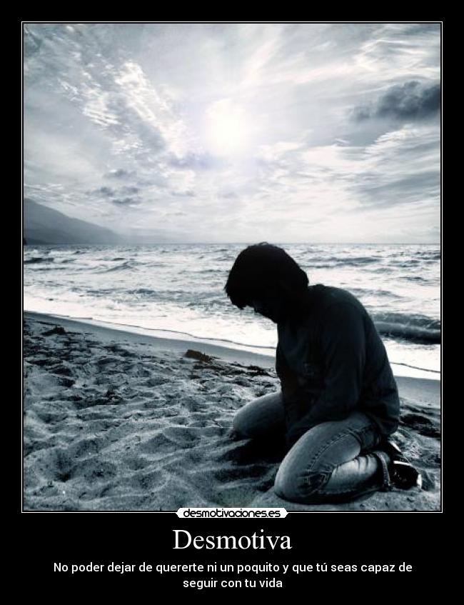 carteles desmotiva querer desmotivaciones