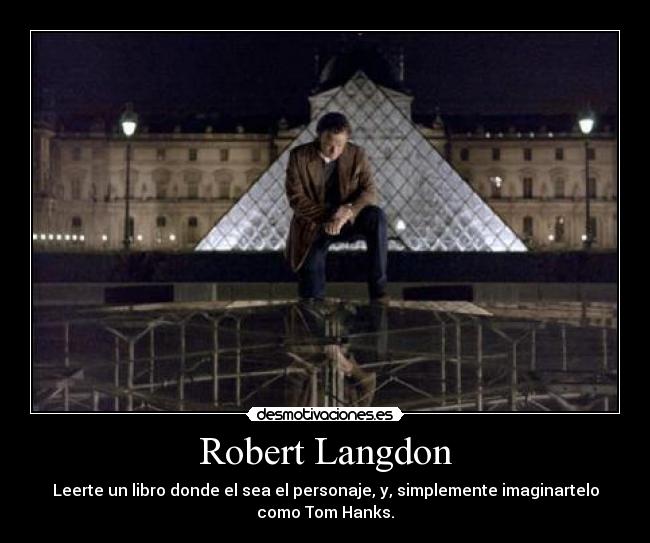 Imágenes y Carteles de LANGDON Desmotivaciones