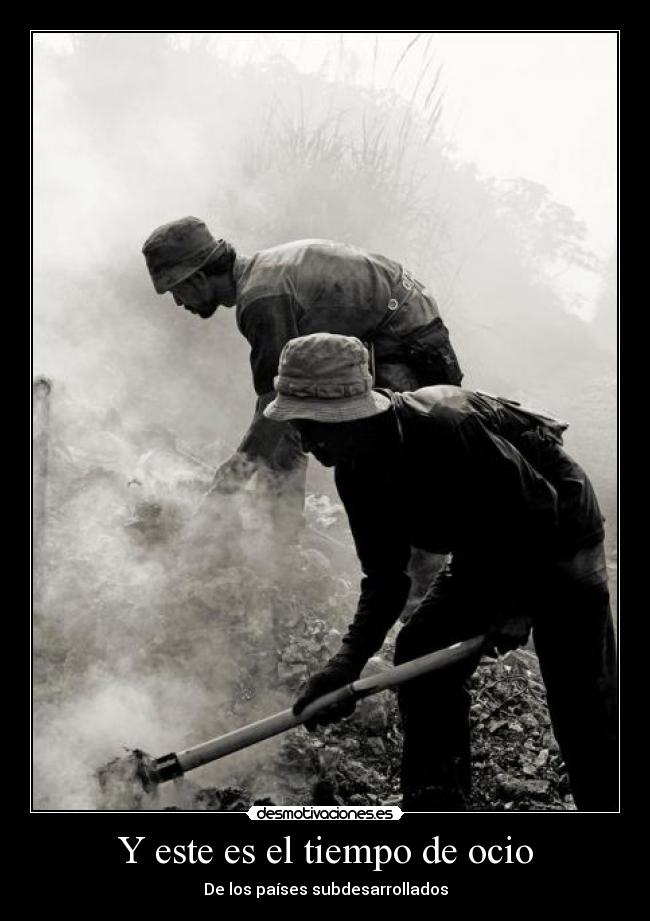 Y este es el tiempo de ocio - 