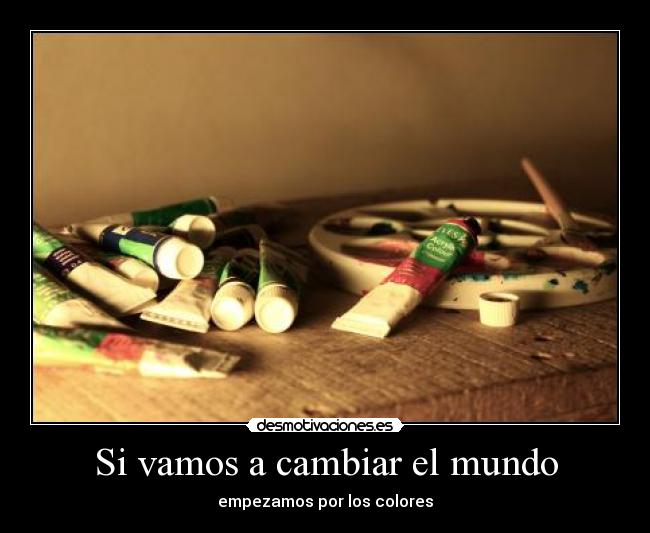 Si vamos a cambiar el mundo - 