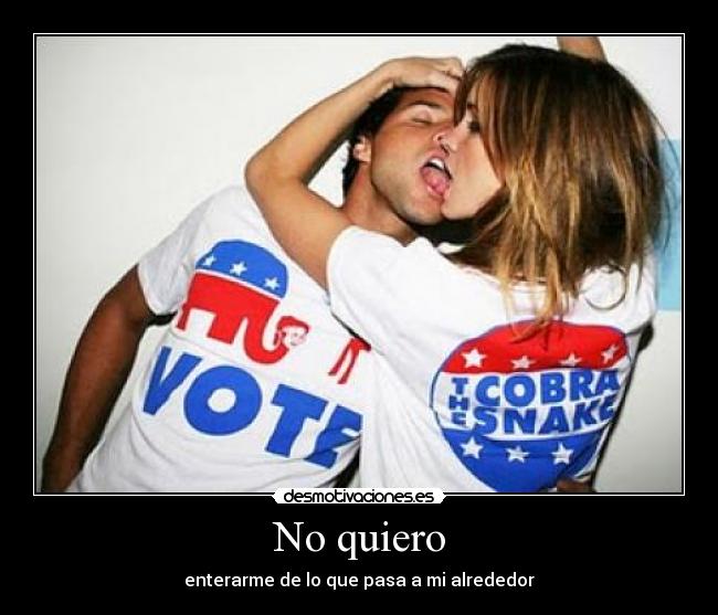 No quiero -