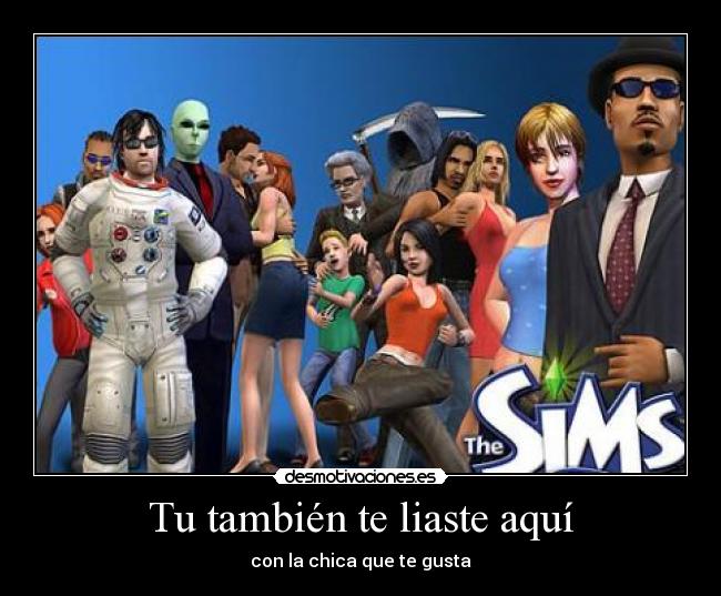 Tu también te liaste aquí -