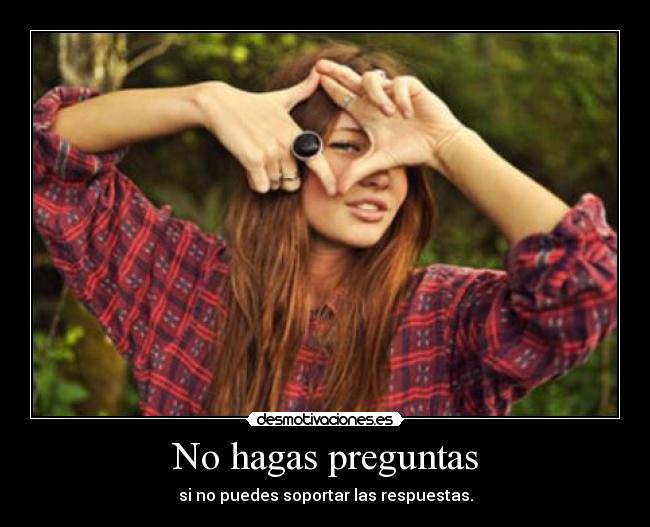 carteles preguntas respuestas no puedes soportar desmotivaciones