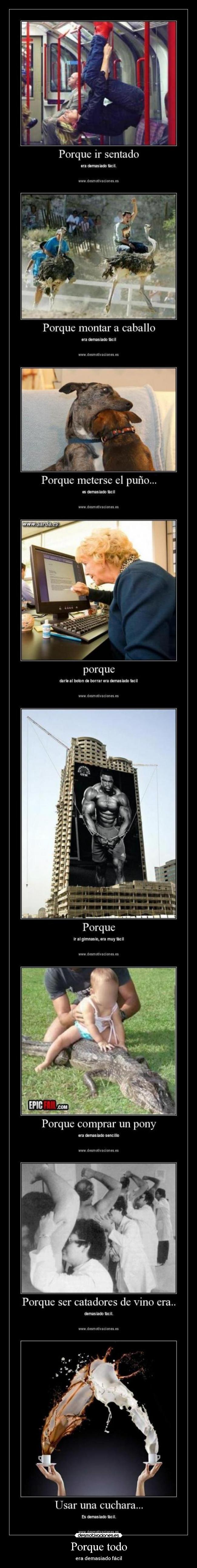 Porque todo - era demasiado fácil