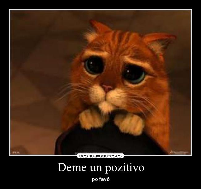 Deme un pozitivo - po favó