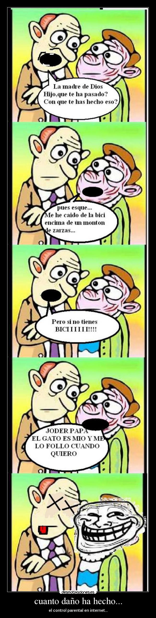 cuanto daño ha hecho... - el control parental en internet...