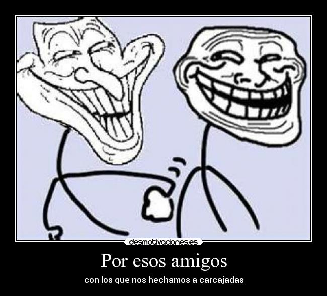 Por esos amigos - 
