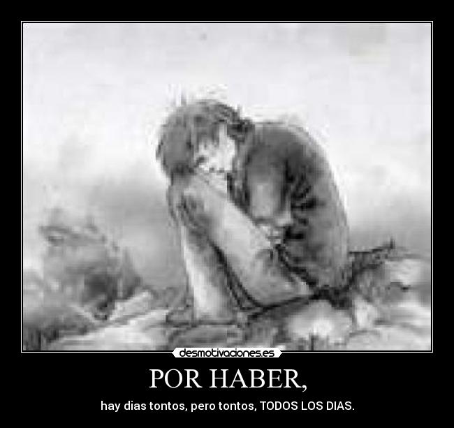 POR HABER, - 