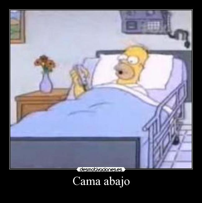 Cama abajo - 