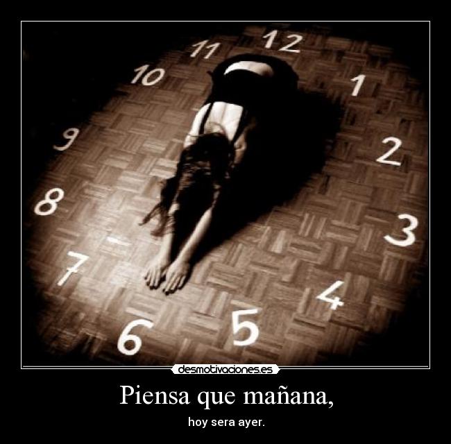 carteles piensa que manana desmotivaciones