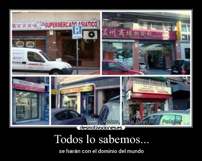 Todos lo sabemos... - se harán con el dominio del mundo