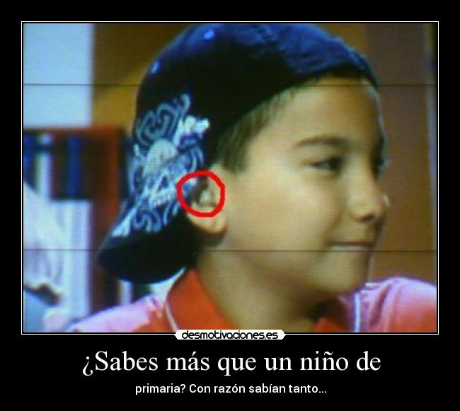 carteles sabes mas que nino primaria desmotivaciones