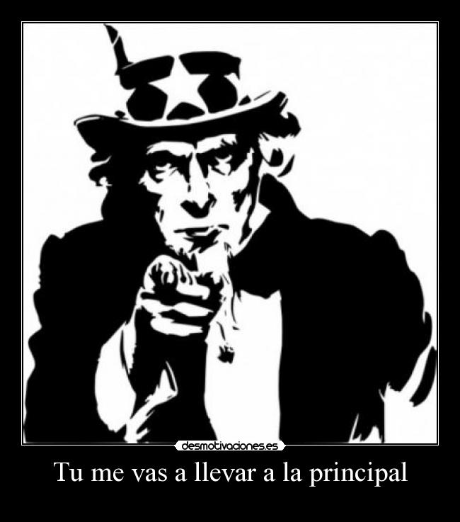 Tu me vas a llevar a la principal -