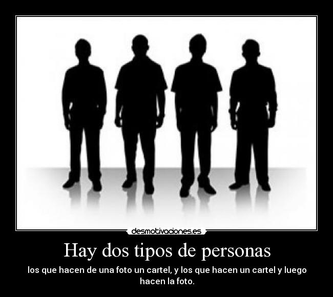 Hay dos tipos de personas -
