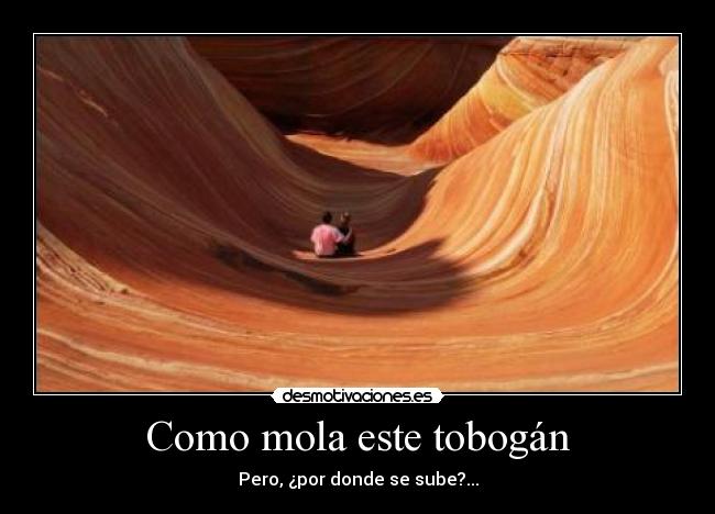 Como mola este tobogán -