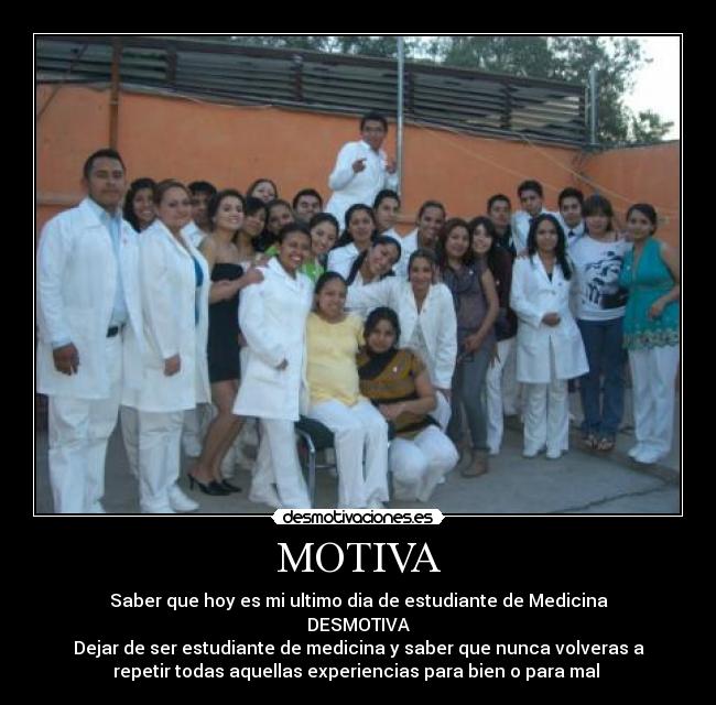 carteles estudiante medicina motiva desmotiva experiencias desmotivaciones