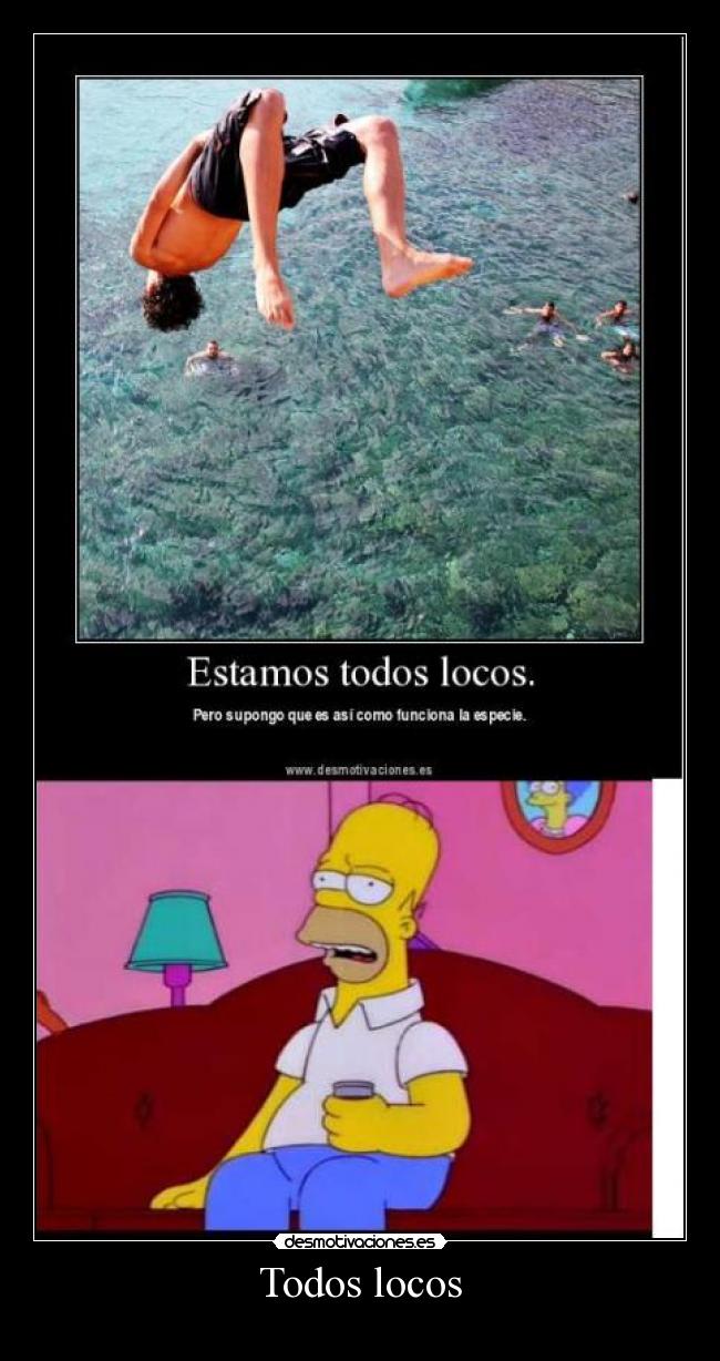 carteles locos desmotivaciones