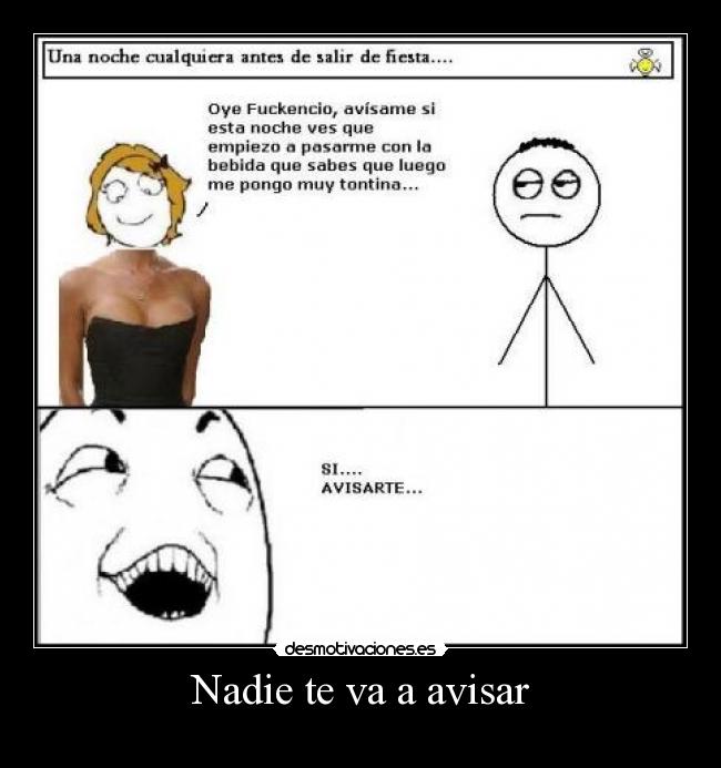 Nadie te va a avisar -
