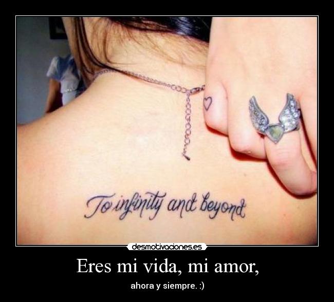 Eres mi vida, mi amor, - 