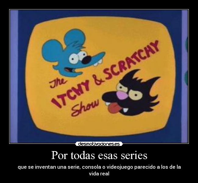 carteles series desmotivaciones