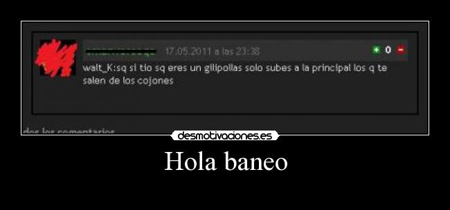 Hola baneo -