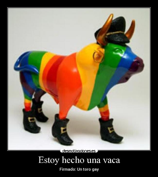 carteles toro gay desmotivaciones