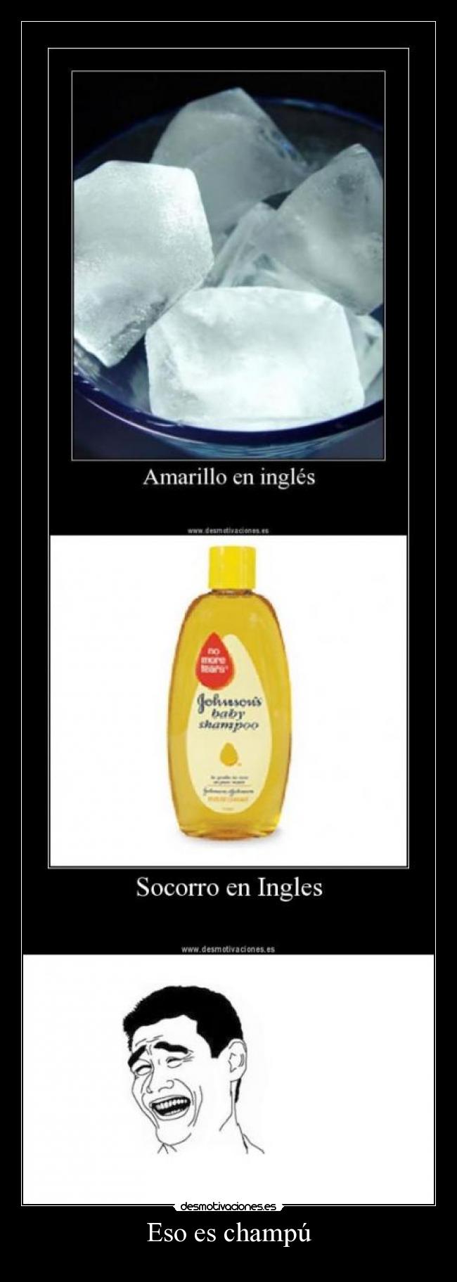 Eso es champú -