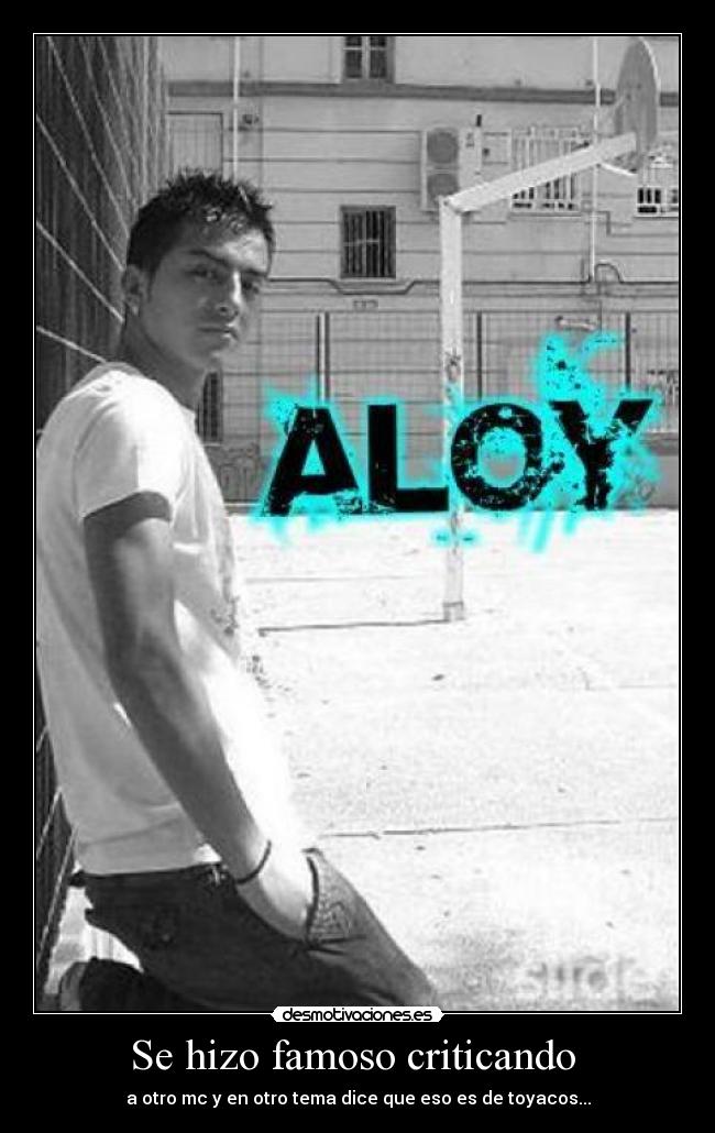 Se hizo famoso criticando - a otro mc y en otro tema dice que eso es de toyacos...