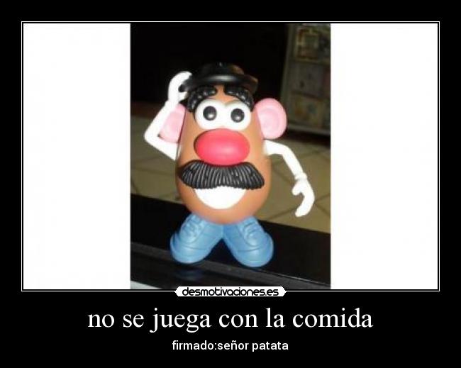 no se juega con la comida -