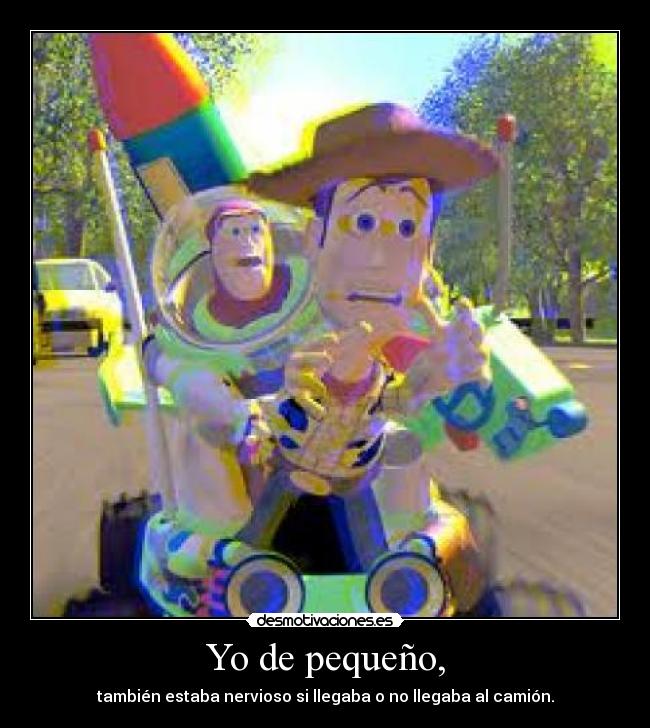 Yo de pequeño, -